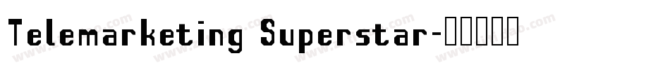 Telemarketing Superstar字体转换